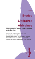 Couverture de Littératures de l’Angola, du Mozambique et du Cap-vert, Numéro 37, 2014, p. 7-248, Études littéraires africaines