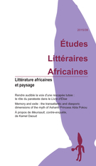 Couverture de Littératures africaines et paysage, Numéro 39, 2015, p. 7-263, Études littéraires africaines
