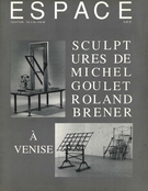 Couverture de Volume 4, numéro 4, été 1988, p. 4-33, Espace Sculpture