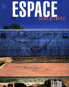 Couverture de Numéro 74, hiver 2005–2006, p. 5-47, Espace Sculpture