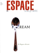 Couverture de La sculpture et les mots, Numéro 78, hiver 2006–2007, p. 5-49, Espace Sculpture