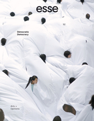 Couverture de Démocratie, Numéro 92, hiver 2018, p. 6-115, esse arts + opinions