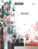 Couverture de (Re)voir la peinture, Numéro 102, printemps 2021, p. 6-117, Esse arts + opinions