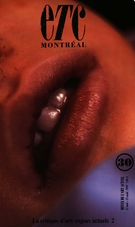 Couverture de La critique d’art : enjeux actuels 2, Numéro 30, mai–août 1995, p. 4-58, ETC
