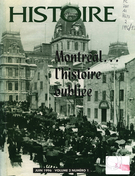 Couverture de Montréal… l’histoire oubliée, Volume 2, numéro 1, juin 1996, p. 3-39, Histoire Québec