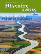 Couverture de Le Richelieu, Volume 22, numéro 1, 2016, p. 4-45, Histoire Québec
