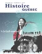 Couverture de Les autochtones, aujourd’hui, Volume 24, numéro 4, 2019, p. 4-42, Histoire Québec