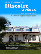 Couverture de Patrimoine bâti, Volume 26, numéro 3, 2021, p. 4-37, Histoire Québec