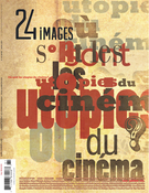 Couverture de Où sont les utopies du cinéma ?, Numéro 161, mars–avril 2013, p. 3-68, 24 images