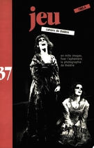 Couverture de En mille images, fixer l’éphémère : la photographie de théâtre, Numéro 37 (4), 1985, p. 7-233, Jeu