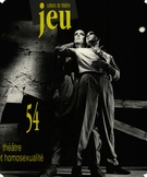 Couverture de « Théâtre et homosexualité », Numéro 54, 1990, p. 5-206, Jeu