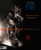 Couverture de Décennie russe à Montréal, Numéro 90 (1), 1999, p. 2-183, Jeu