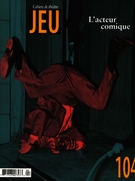 Couverture de L’acteur comique, Numéro 104 (3), 2002, p. 2-192, Jeu
