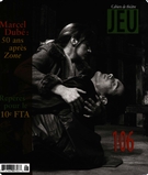 Couverture de Marcel Dubé : 50 ans après <em>Zone</em>, Numéro 106 (1), 2003, p. 3-182, Jeu