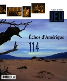 Couverture de Échos d’Amérique, Numéro 114 (1), 2005, p. 3-205, Jeu