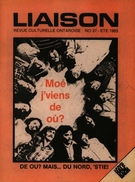 Couverture de Moé j’viens de où? De où? Mais… du nord, ’stie!, Numéro 27, été 1983, p. 5-55, Liaison