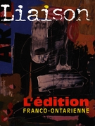 Couverture de L’édition franco-ontarienne, Numéro 96, 1998, p. 4-49, Liaison