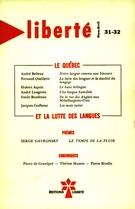 Couverture de Le Québec et la lutte des langues, Volume 6, numéro 2 (31-32), mars–avril 1964, p. 82-174, Liberté