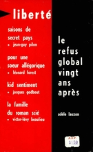Couverture de Le refus global vingt ans après, Volume 10, numéro 5-6, septembre–décembre 1968, p. 3-103, Liberté