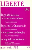 Couverture de Volume 24, numéro 2 (140), mars–avril 1982, p. 3-109, Liberté