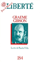 Couverture de Greame Gibson, Volume 31, numéro 4 (184), août 1989, p. 4-140, Liberté