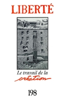 Couverture de Le travail de la création, Volume 33, numéro 6 (198), décembre 1991, p. 5-112, Liberté