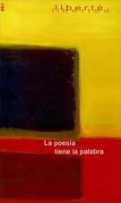 Couverture de La poesía tiene la palabra, Volume 45, numéro 3 (261), septembre 2003, p. 5-188, Liberté