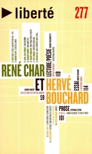 Couverture de René Char et Hervé Bouchard, Volume 49, numéro 3 (277), 2007, p. 5-121, Liberté