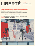 Couverture de Que conservent les conservateurs ?, Volume 54, numéro 1 (297), automne 2012, p. 2-68, Liberté
