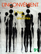 Couverture de L’âge des identités, Numéro 91, hiver 2023, p. 3-85, L'Inconvénient