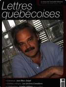 Couverture de Numéro 128, hiver 2007, p. 3-72, Lettres québécoises