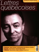Couverture de Numéro 132, hiver 2008, p. 3-72, Lettres québécoises