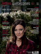 Couverture de Numéro 161, printemps 2016, p. 3-72, Lettres québécoises
