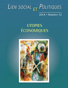 Couverture de Utopies économiques, Numéro 72, automne 2014, p. 3-243, Lien social et Politiques
