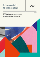 Couverture de L’État en processus d’informalisation, Numéro 76, 2016, p. 3-303, Lien social et Politiques