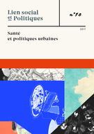 Couverture de Santé et politiques urbaines, Numéro 78, 2017, p. 4-273, Lien social et Politiques