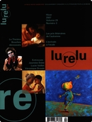 Couverture de Volume 29, numéro 3, hiver 2007, p. 4-102, Lurelu