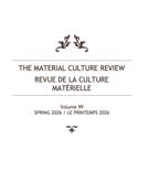 Couverture du numéro 'Volume 99, printemps 2026' de la revue 'Material Culture Review / Revue de la culture matérielle'