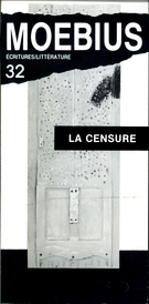 Couverture de La censure, Numéro 32, printemps 1987, p. 1-141, Moebius