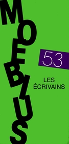 Couverture de Les écrivains, Numéro 53, automne 1992, p. 5-117, Moebius