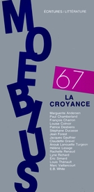 Couverture de La croyance, Numéro 67, printemps 1996, p. 5-125, Moebius