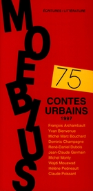 Couverture de Contes urbains 1997, Numéro 75, hiver 1998, p. 5-130, Moebius