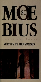 Couverture de Vérités et mensonges, Numéro 80, printemps 1999, p. 5-159, Moebius
