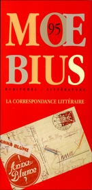 Couverture de La correspondance littéraire, Numéro 95, automne 2002, p. 5-139, Moebius