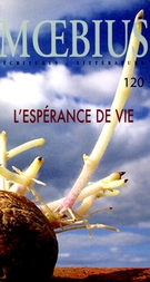 Couverture de L’espérance de vie, Numéro 120, hiver 2009, p. 7-151, Moebius
