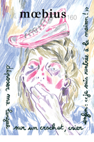 Couverture de Déposer ma langue sur un crochet, crier enfin : « Je suis rentrée à la maison ! », Numéro 160, hiver 2019, p. 7-139, Moebius