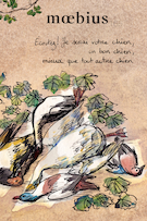 Couverture de Écoutez ! Je serai votre chien, un bon chien, mieux que tout autre chien, Numéro 165, été 2020, p. 9-155, Moebius