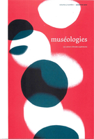 Couverture de Volume 5, numéro 1, automne 2010, p. 9-209, Muséologies