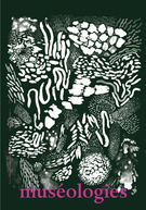 Couverture de Volume 6, numéro 1, 2012, p. 6-157, Muséologies