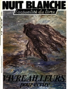Couverture de Vivre ailleurs pour écrire, Numéro 28, mai–juin 1987, p. 2-80, Nuit blanche